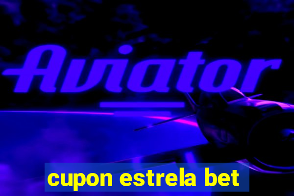 cupon estrela bet