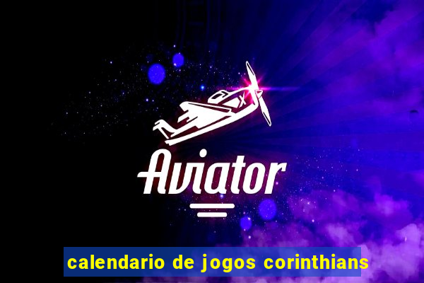 calendario de jogos corinthians