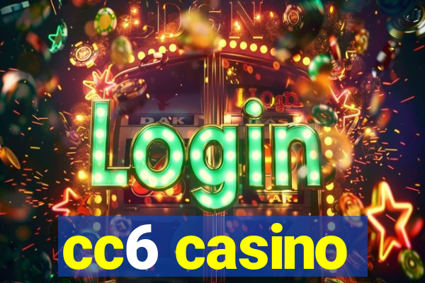 cc6 casino