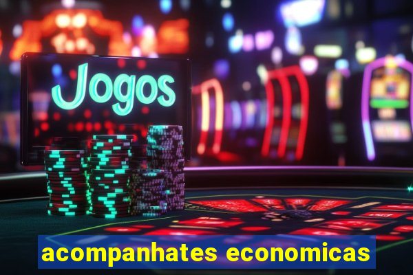 acompanhates economicas