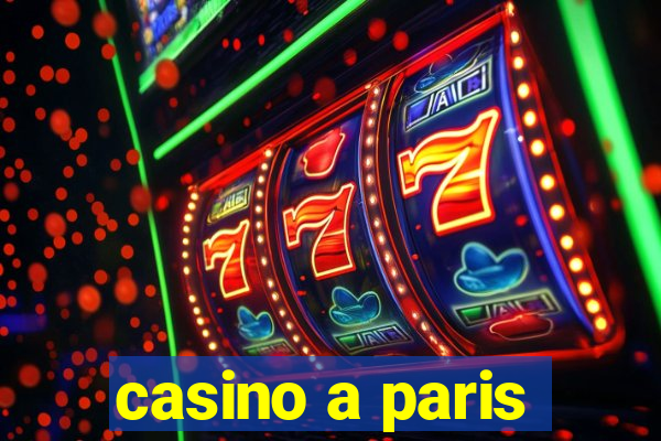 casino a paris