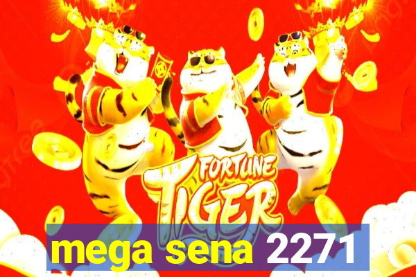 mega sena 2271