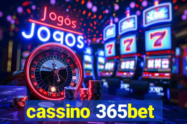 cassino 365bet