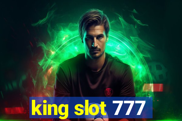 king slot 777