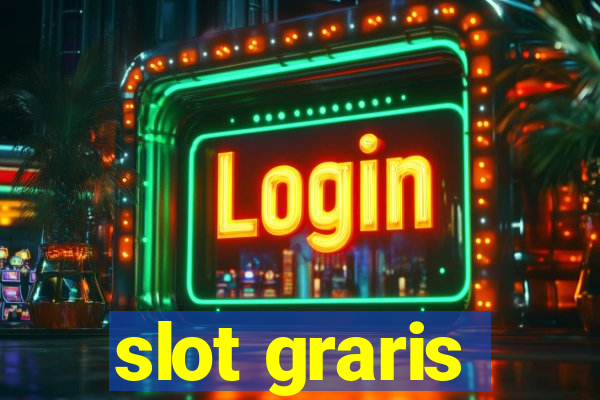 slot graris