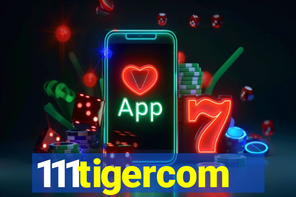 111tigercom