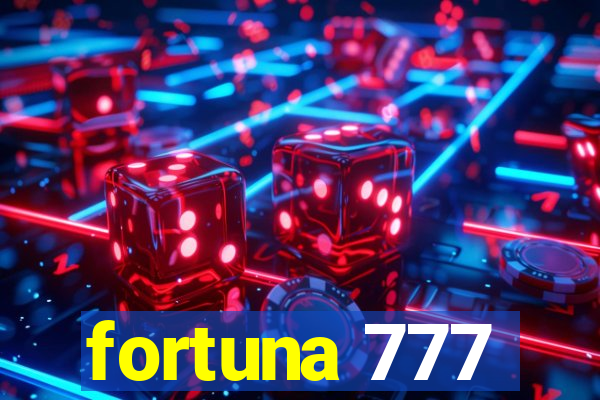 fortuna 777