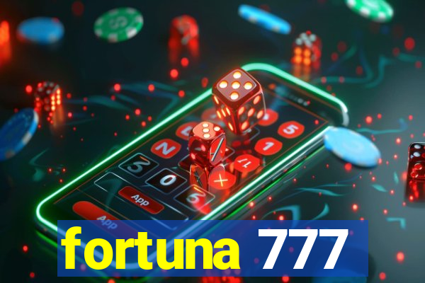 fortuna 777