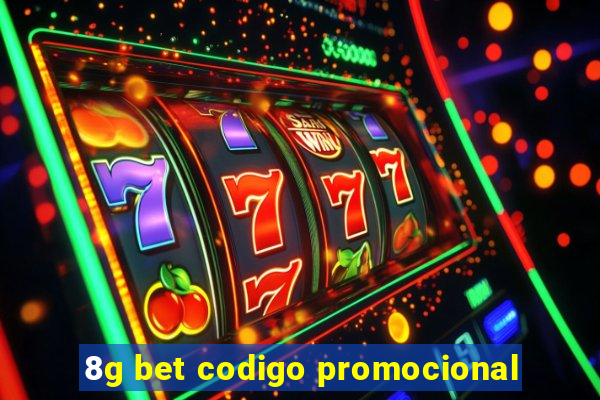 8g bet codigo promocional