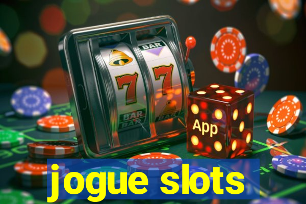 jogue slots