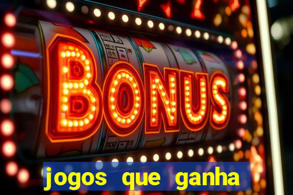 jogos que ganha dinheiro ao se cadastrar