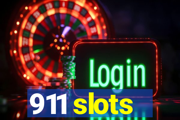 911 slots