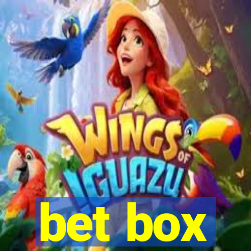 bet box