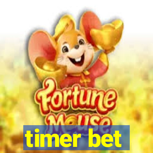 timer bet