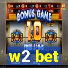 w2 bet