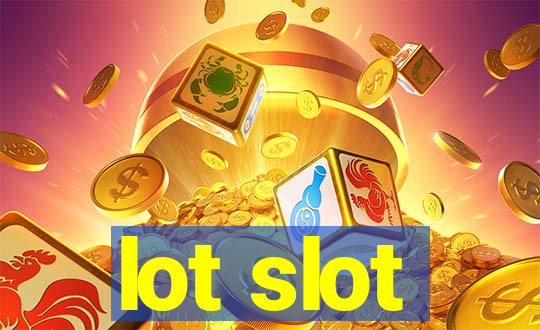 lot slot