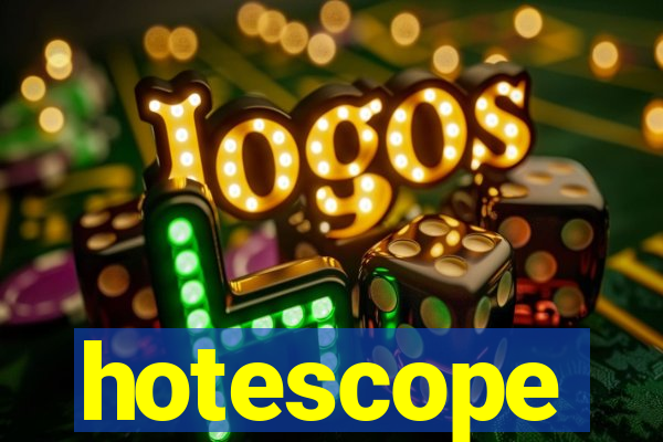 hotescope