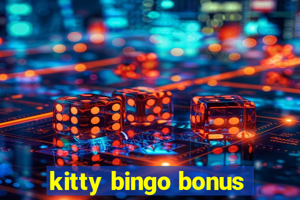 kitty bingo bonus