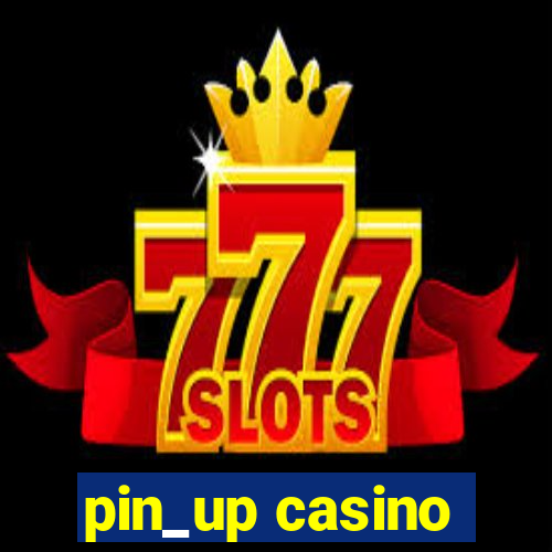 pin_up casino