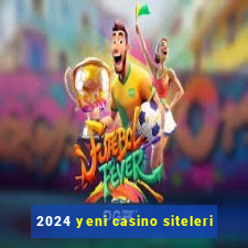 2024 yeni casino siteleri