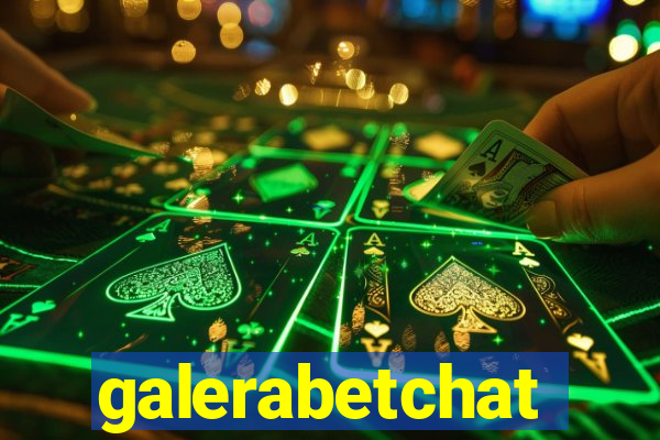 galerabetchat