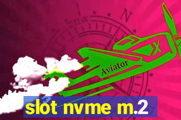 slot nvme m.2