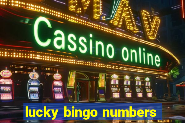 lucky bingo numbers