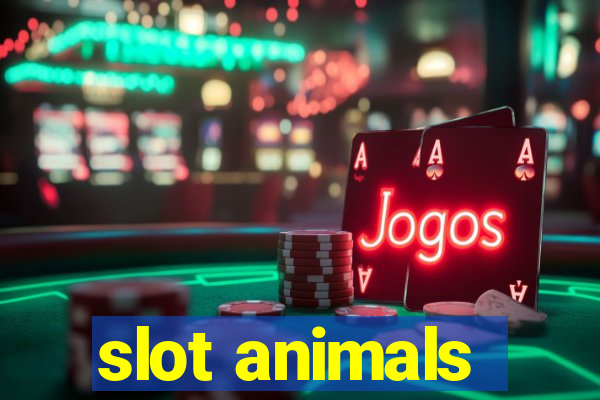 slot animals