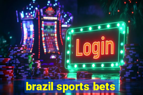 brazil sports bets