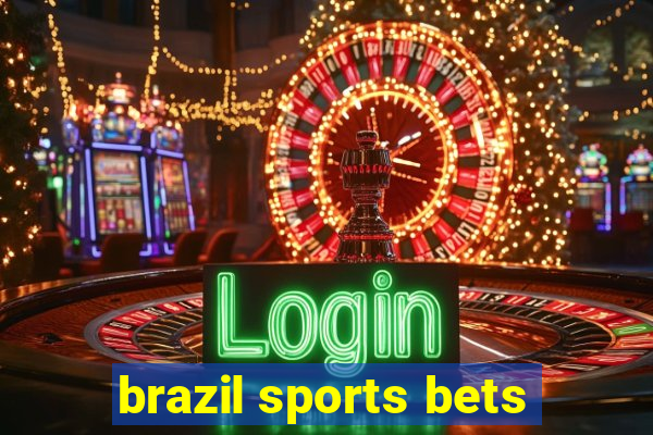 brazil sports bets