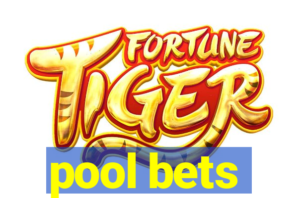 pool bets