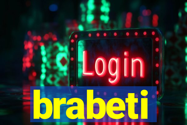 brabeti