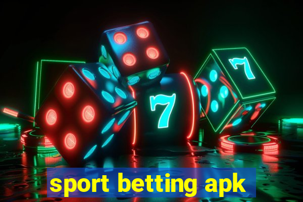 sport betting apk