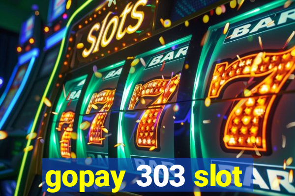 gopay 303 slot