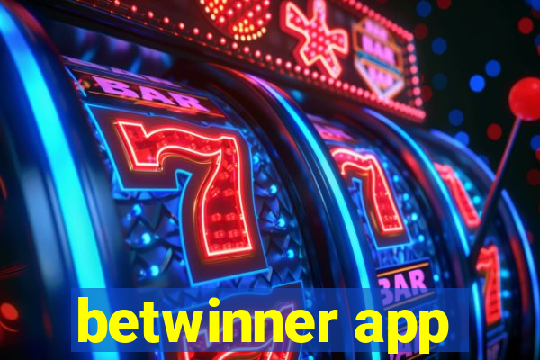 betwinner app