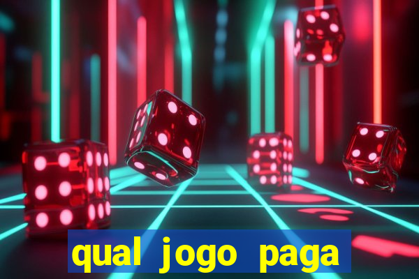 qual jogo paga dinheiro de verdade na hora