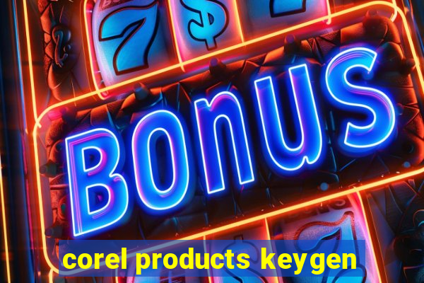 corel products keygen