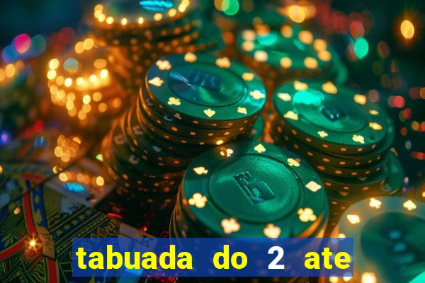 tabuada do 2 ate o 5