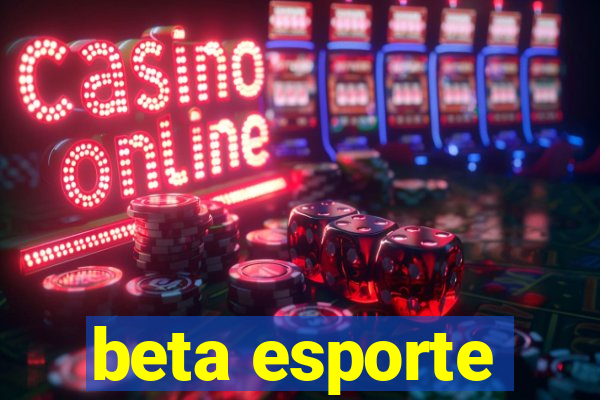 beta esporte