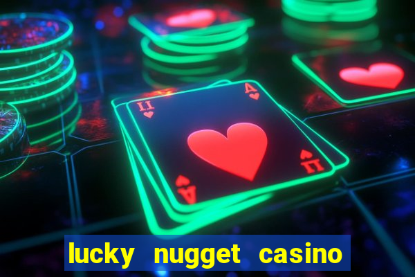 lucky nugget casino free spins