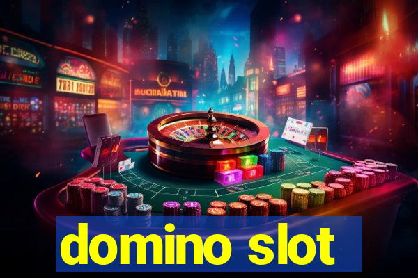 domino slot