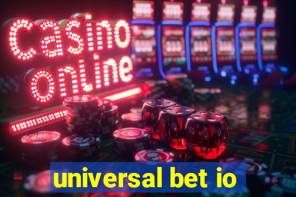 universal bet io