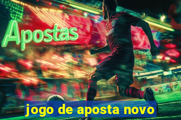 jogo de aposta novo