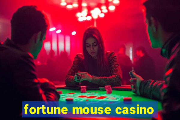 fortune mouse casino