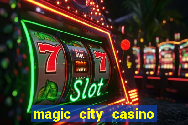 magic city casino miami florida