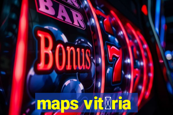 maps vit贸ria