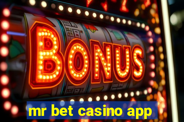 mr bet casino app