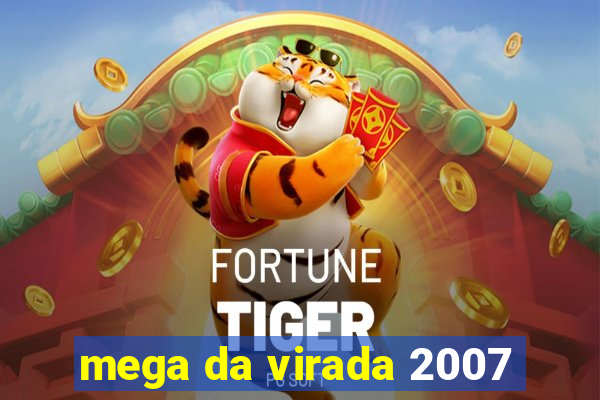 mega da virada 2007