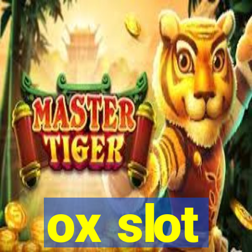 ox slot