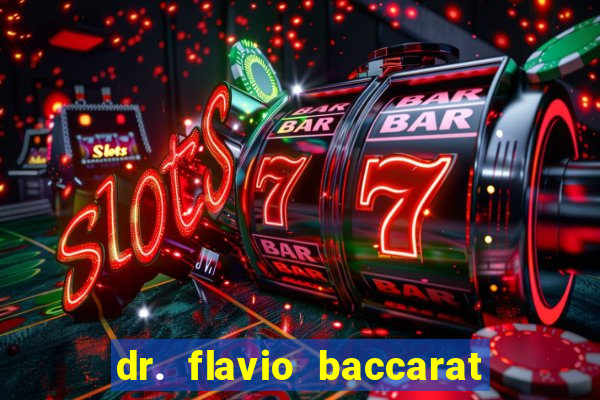 dr. flavio baccarat franco montoro